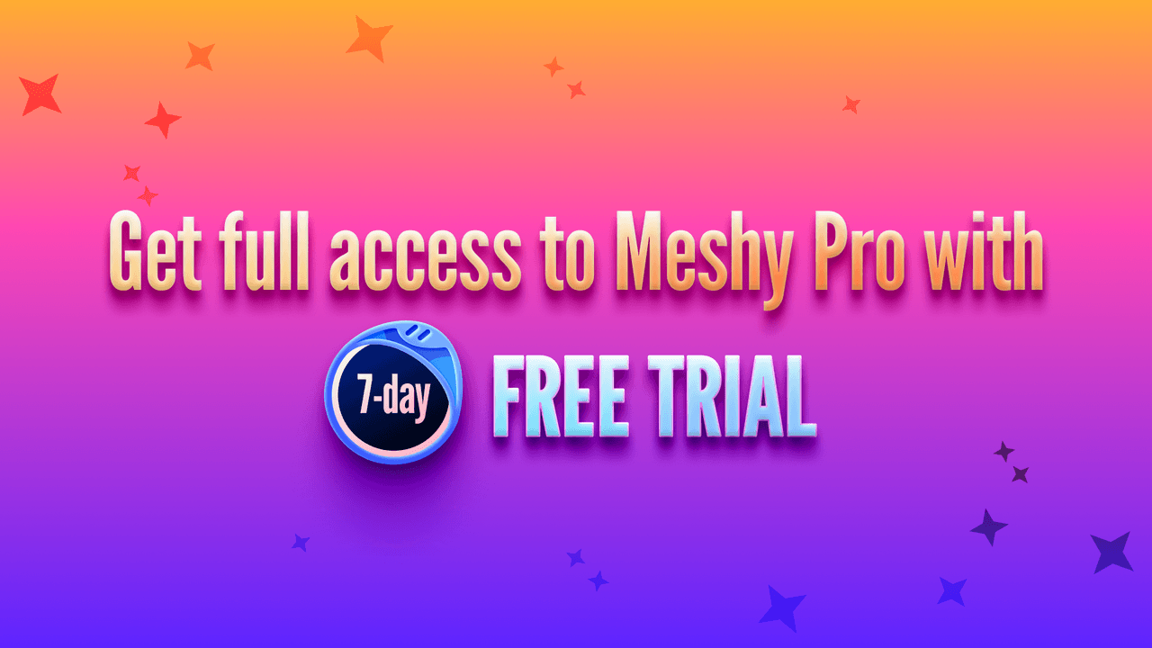 Meshy 7-day free trial