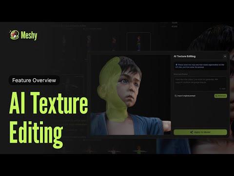 Meshy AI Texture Editing: Fixing 3D Flaws Like a Wizard