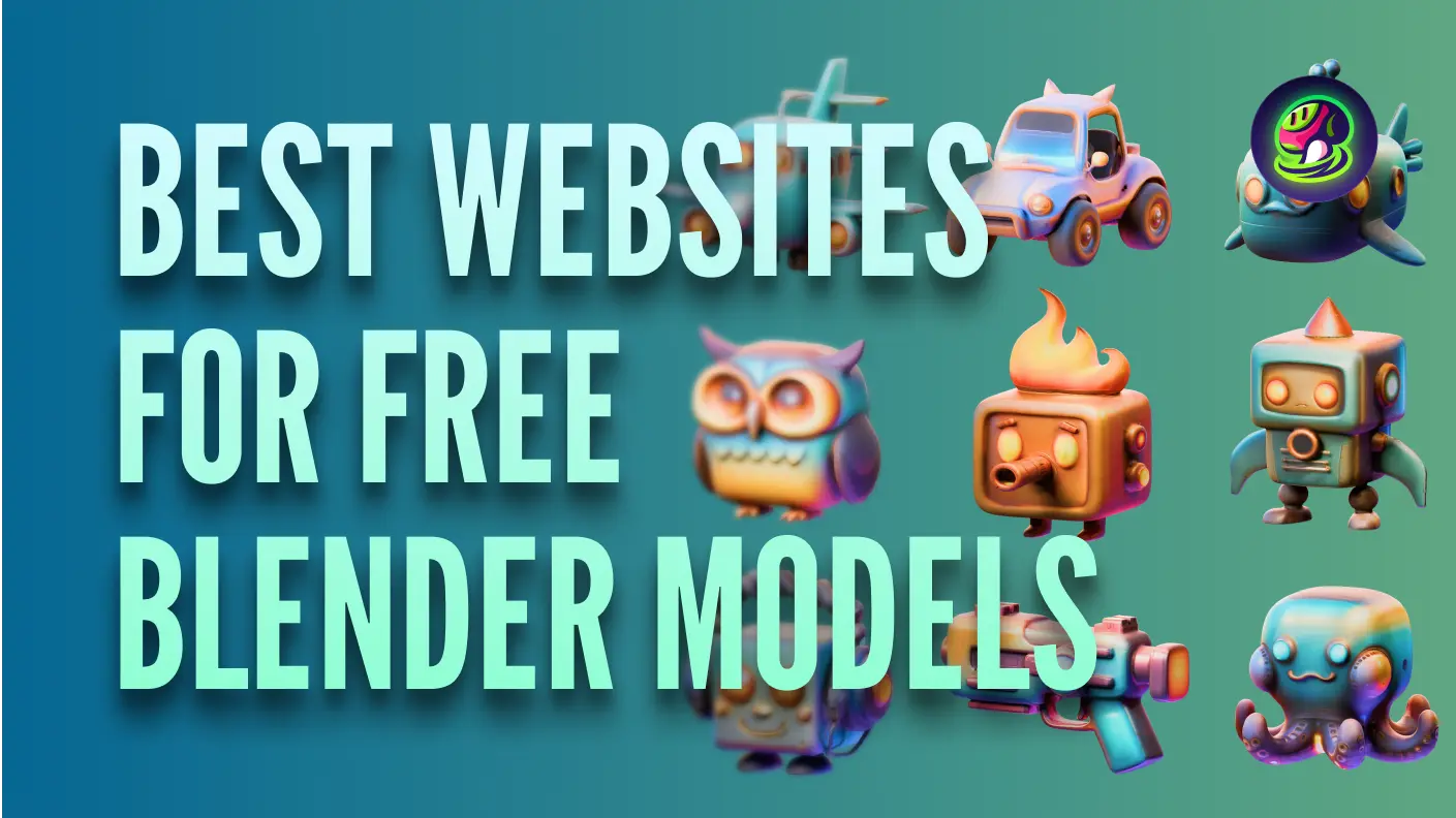 9 Best Websites to Download Free Blender Models